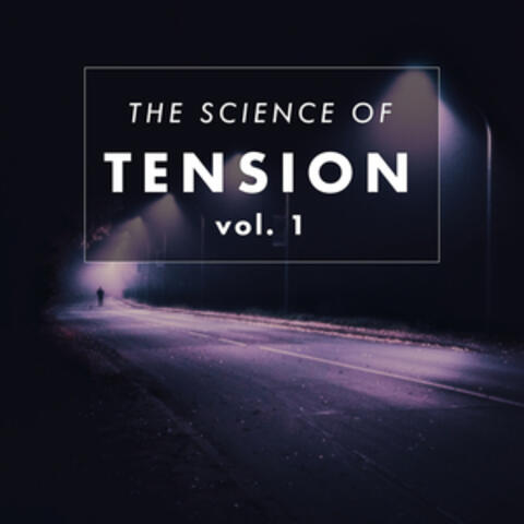 The Science of Tension, Vol. 1