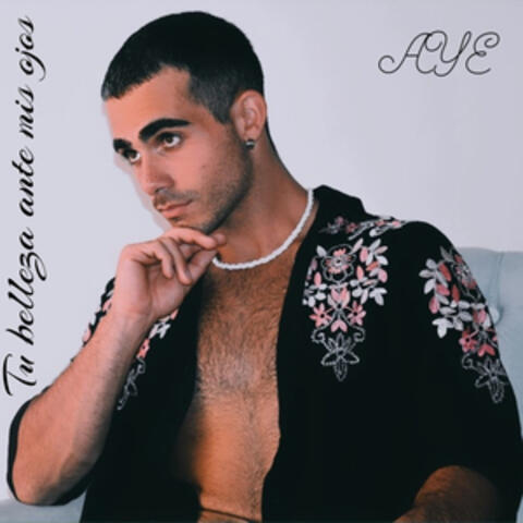 Tu belleza ante mis ojos