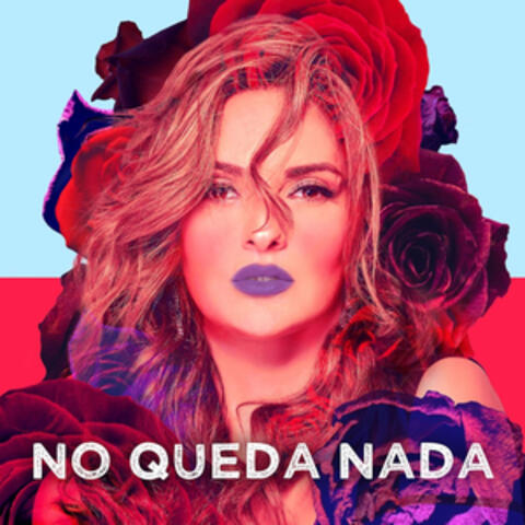 No Queda Nada