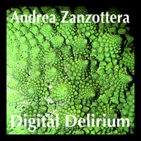 Digital Delirium