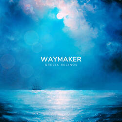 Worship Sessions: Waymaker