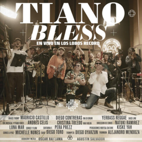Tiano Bless + Banda en Los Lobos Records