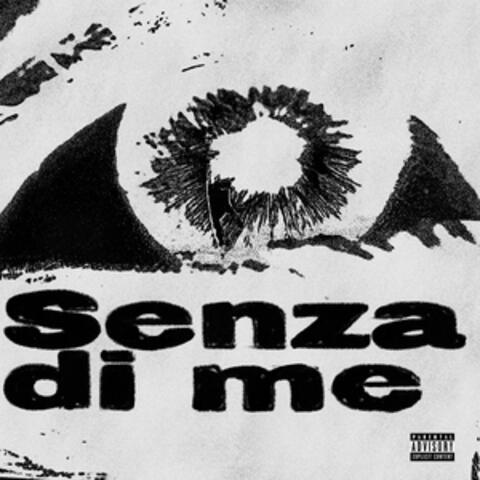 Senza di me