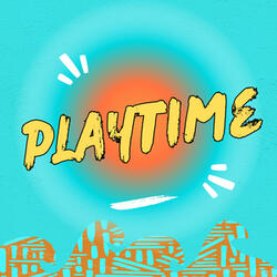 Playtime