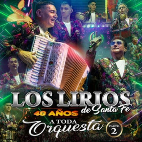 40 años A toda Orquesta, Pt. 2