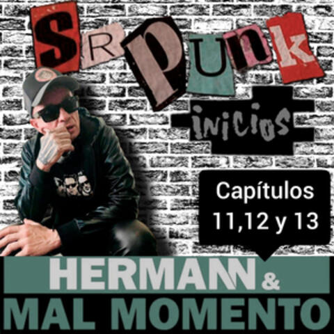 Sr Punk - Inicios (Capítulos 11,12 y 13)