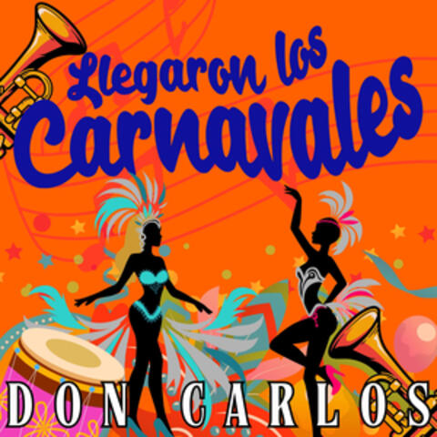 Llegaron los carnavales