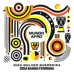 Didá Mulher Guerreira