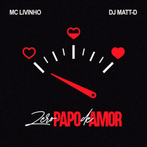 Zero Papo De Amor