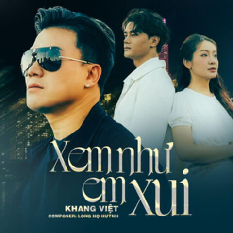Xem Như Em Xui