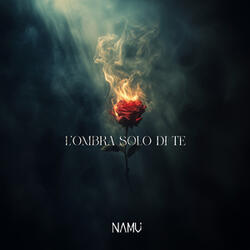 L’ombra solo di te
