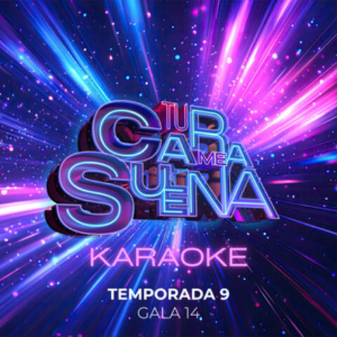 Tu Cara Me Suena: Temporada 9, Gala 14