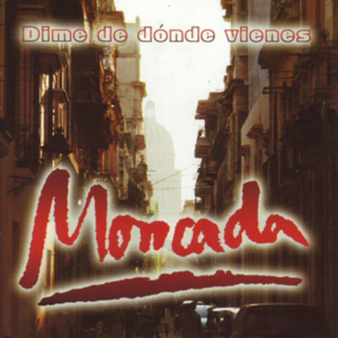 Dime de Dónde Vienes