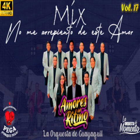 MIX NO ME ARREPIENTO DE ESTE AMOR