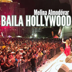 Baila Hollywood