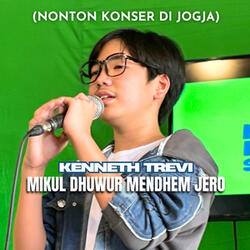 Mikul Dhuwur Mendhem Jero (Nonton Konser Di Jogja)