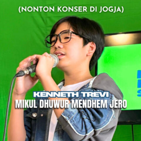 Mikul Dhuwur Mendhem Jero (Nonton Konser Di Jogja)