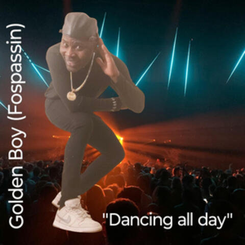 Dancing all day