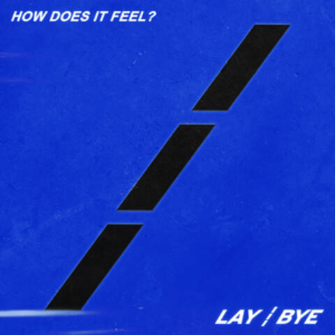 How Does It Feel?