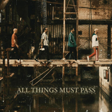 All Things Must Pass