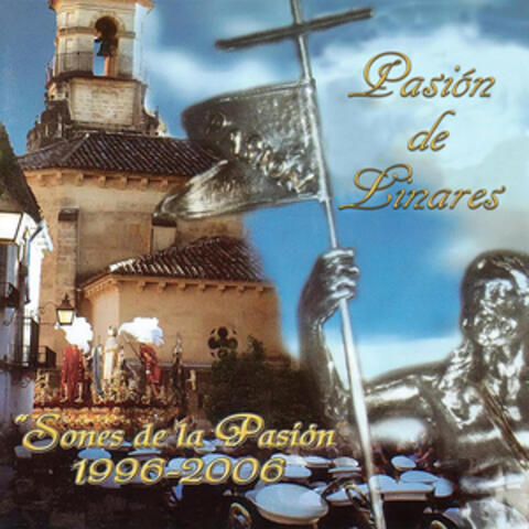 Sones de la Pasión 1996-2006