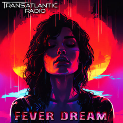 Fever Dream