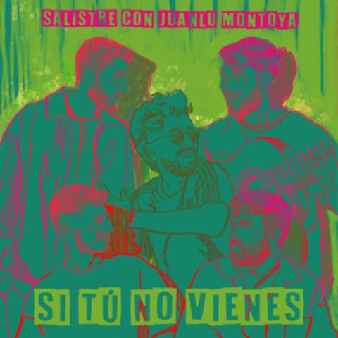 Si tú no vienes