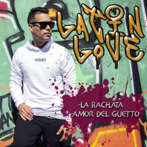 La Bachata / Amor del Guetto