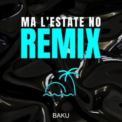Ma l'estate no
