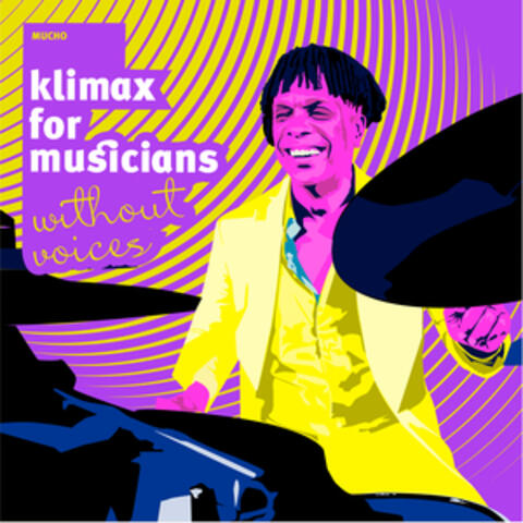Klimax For Musicians: Mucho (Withouth Voices)
