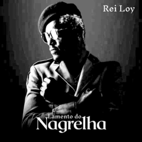 Lamento Do Nagrelha
