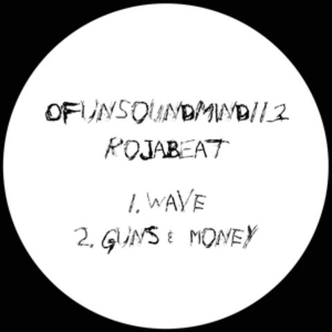 Wave / Guns & Money