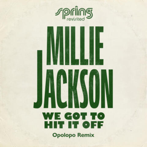 We Got To Hit It Off (Opolopo Remix)