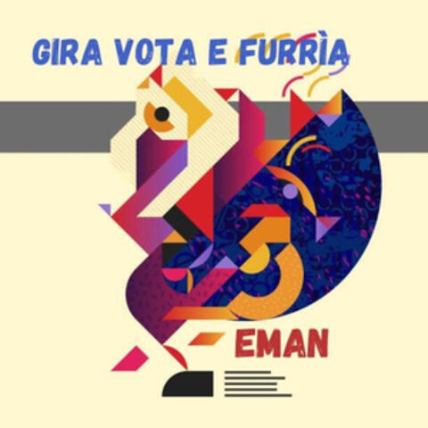 Gira Vota E Furrìa