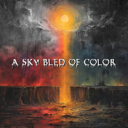 A Sky Bled of Color