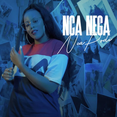 Nca nega nca podi