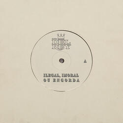 Ilegal, Imoral ou Engorda