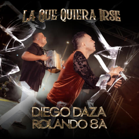 La Que Quiera Irse