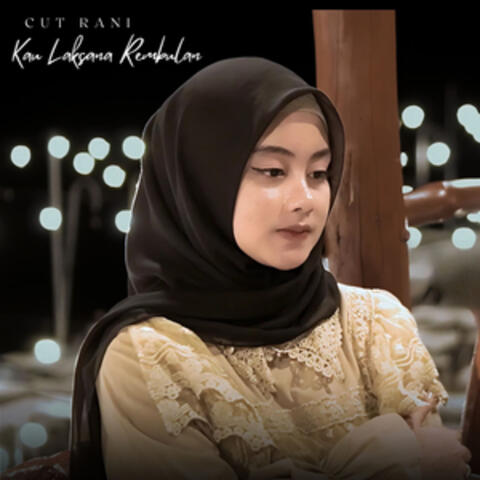 Kau Laksana Rembulan