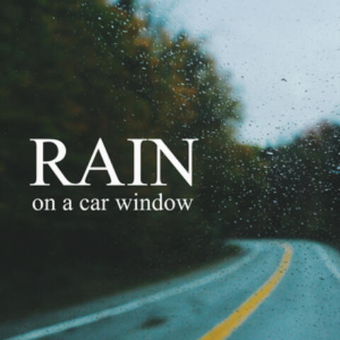 Rain On a Car Window