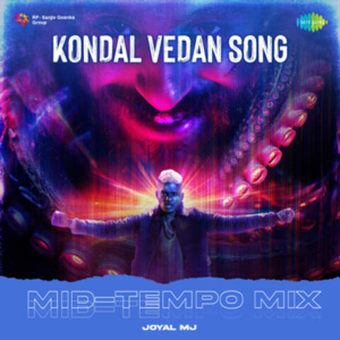 Kondal Vedan Song