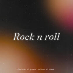 Rock n Roll