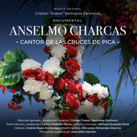 Anselmo Charcas - Cantor de las Cruces de Pica