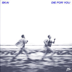Die For You