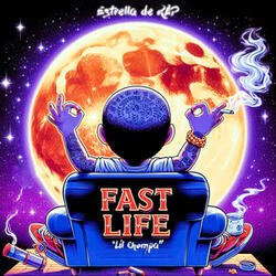 Fast Life