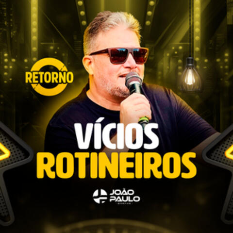 Vícios Rotineiros