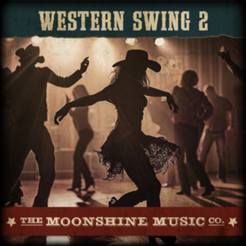 The Moonshine Music Co: Western Swing 2