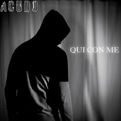 Qui con me