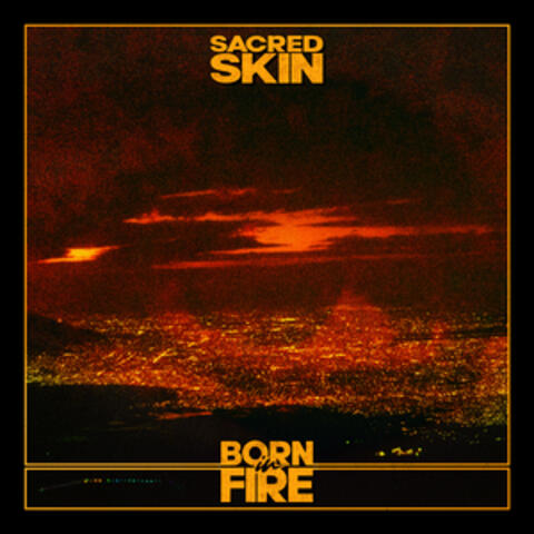 Born in Fire