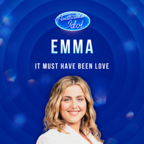 It Must Have Been Love